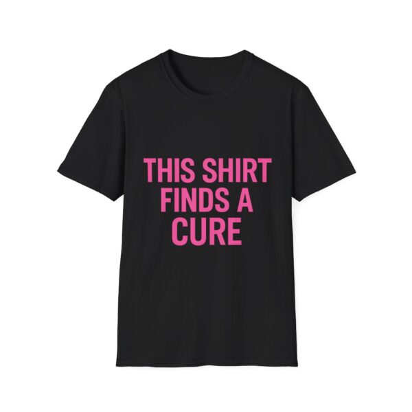 THIS SHIRT FINDS A CURE - Image 5